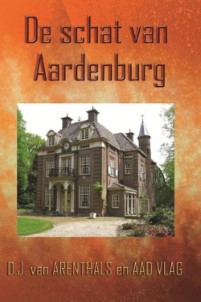 De schat van Aardenburg | Aad Vlag, D.J. van Arenthals | Ebook