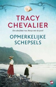 Opmerkelijke schepsels | Tracy Chevalier | Ebook