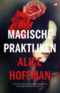 Magische praktijken | Alice Hoffman | Ebook
