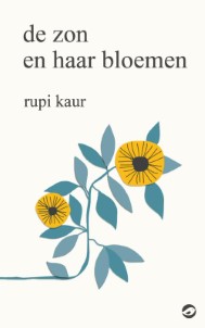De zon en haar bloemen | Rupi Kaur | Ebook