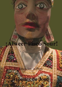 Alweer Pisco Sour | Jacques de Jong | Ebook