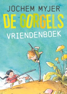 Jochem Myjer De Gorgels Vriendenboek